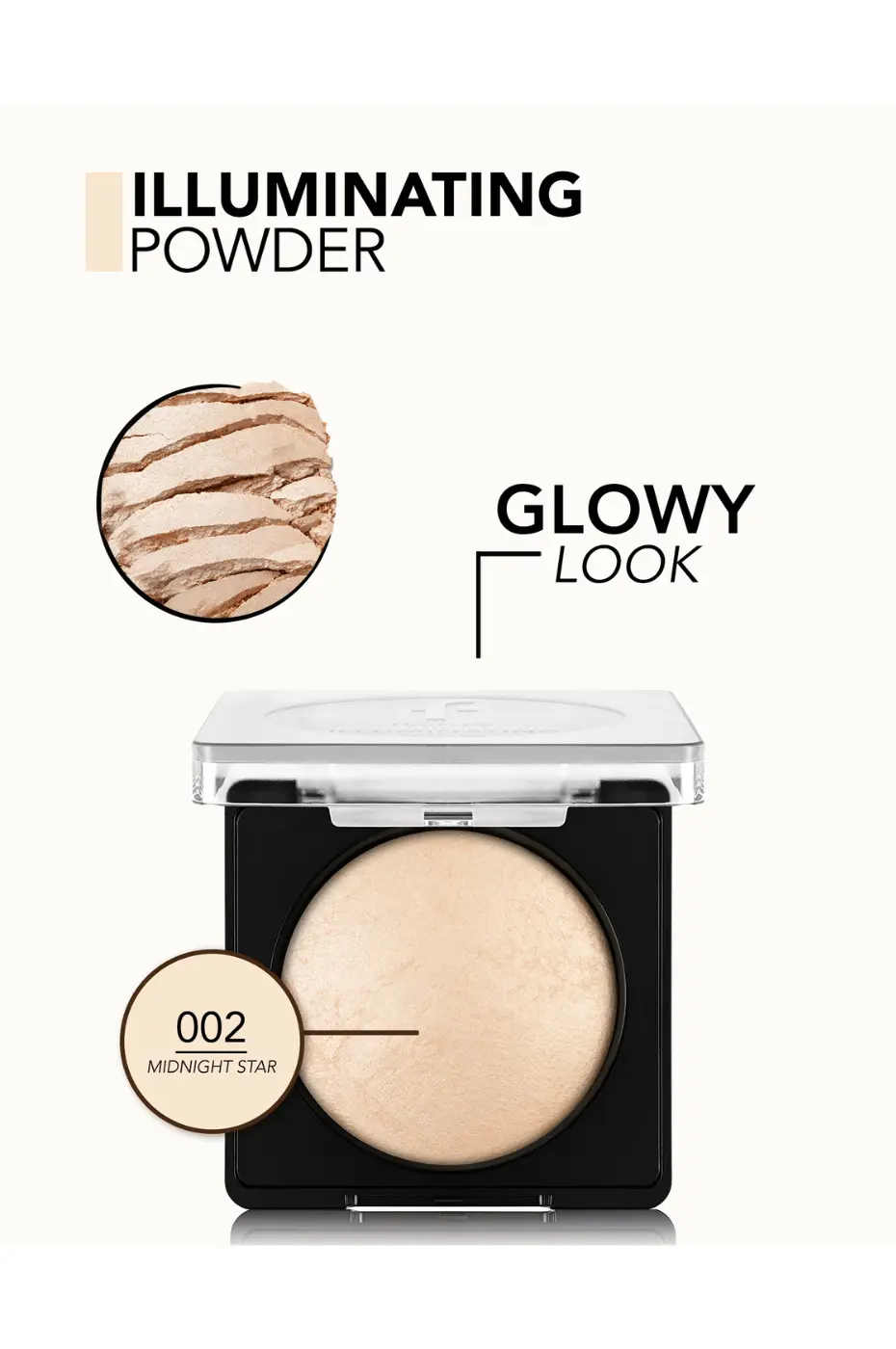 Flormar Illuminating Powder 002 Midnight Star – Glow subtil Poudre illuminatrice Flormar 002 Midnight Star : fini glowy, boîtier élégant, teinte champagne, effet lumineux et naturel.