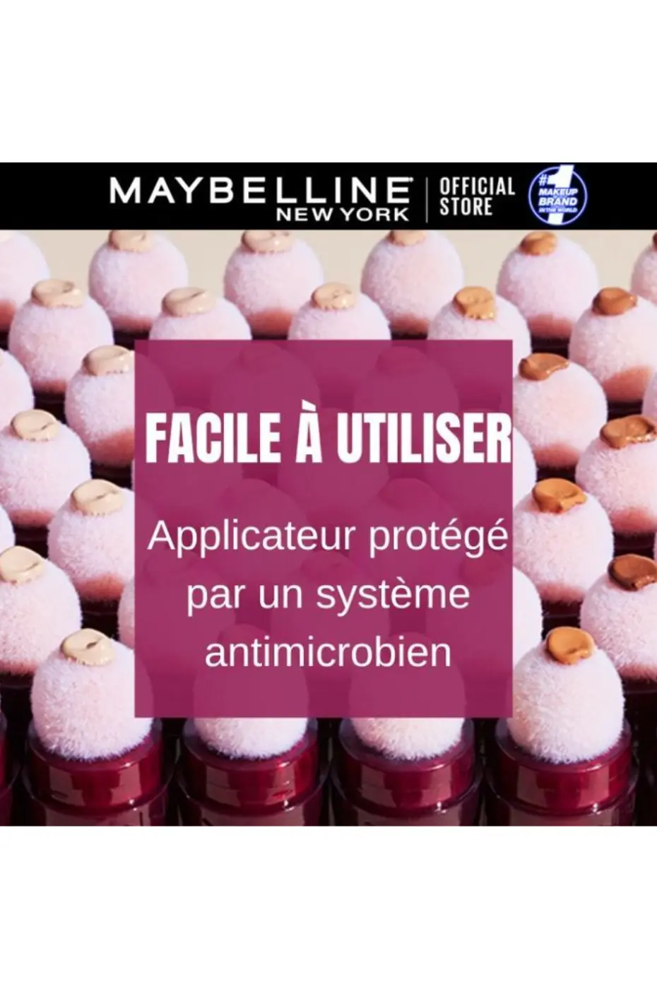 Maybelline Concealer : Facile et Hygiénique Gros plan sur plusieurs applicateurs de l'anti-cernes Maybelline avec le texte "FACILE À UTILISER" et "Applicateur protégé par un système antimicrobien".