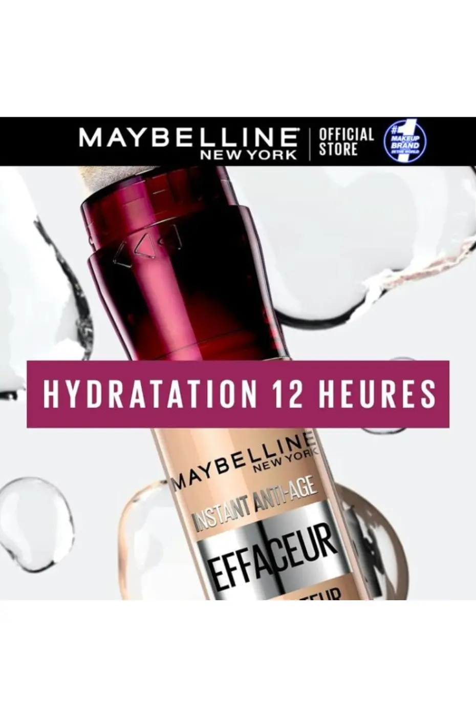 Anti-Cernes Maybelline : 12h d’Hydratation Intense Le Maybelline Instant Anti-Âge Effaceur avec des gouttes d'eau et le texte "HYDRATATION 12 HEURES".