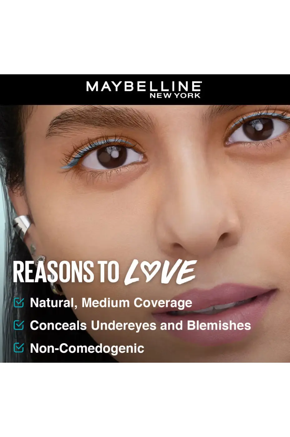 3 Raisons d’Adopter ce Correcteur Arguments du Correcteur Maybelline Fit Me : Couvrance moyenne et naturelle, Masque le contour des yeux, Non comédogène.