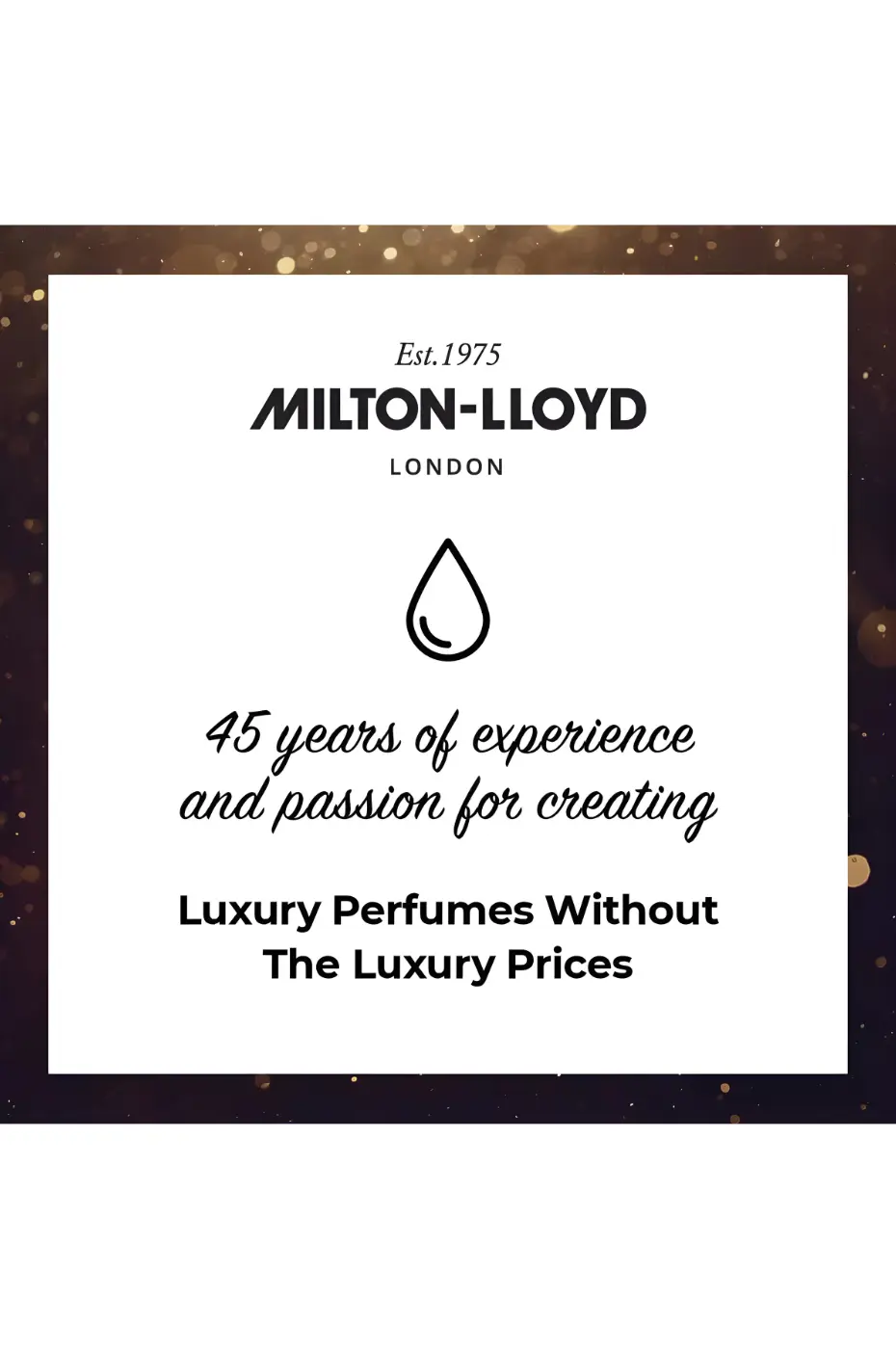 Milton-Lloyd : Parfums de Luxe Logo Milton-Lloyd Londres (Est. 1975) avec l'engagement : 45 ans d'expérience pour des parfums de luxe abordables.
